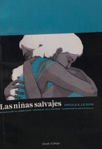 Portada de Las niñas salvajes, de Ursula K. Le Guin