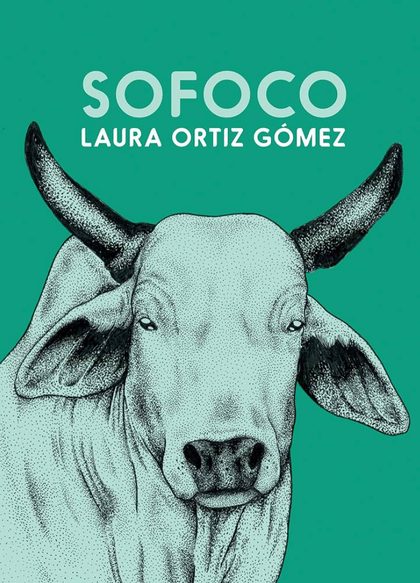 Portada de Sofoco, de Laura Ortiz Gómez