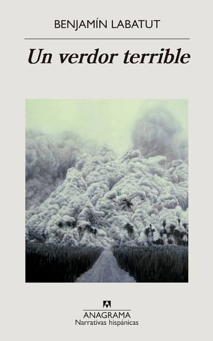 Portada de Un verdor terrible, de Benjamín Labatut